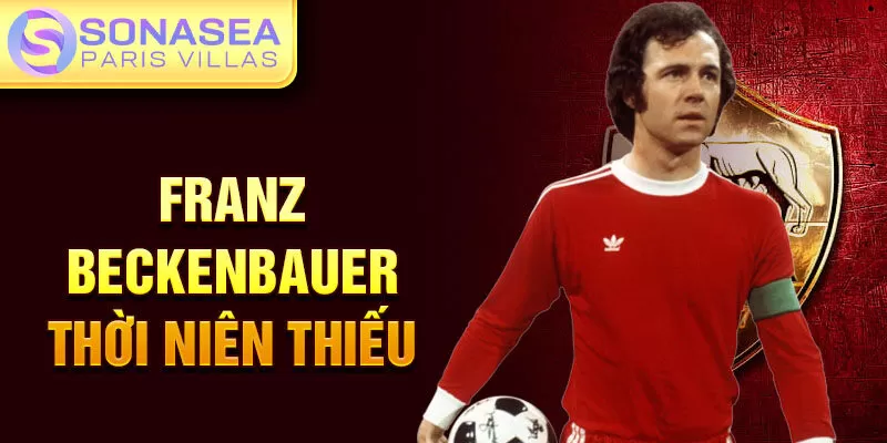 Franz Beckenbauer thời niên thiếu