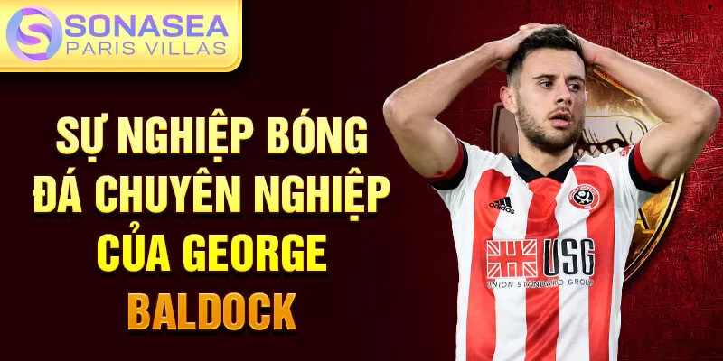 Sự nghiệp bóng đá chuyên nghiệp của George Baldock