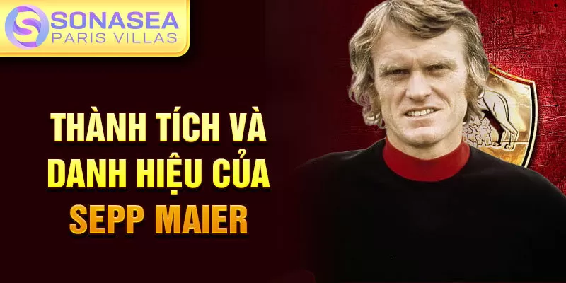 Thành tích và danh hiệu của Sepp Maier