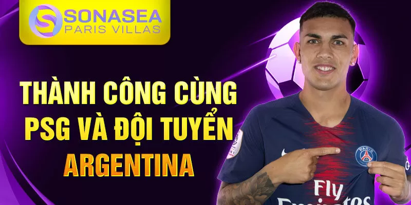 Thành công cùng PSG và đội tuyển Argentina